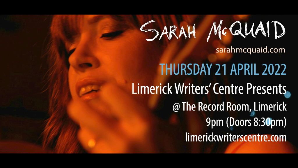 Limerick Writers’ Centre present Sarah McQuaid @ the Record Room, Limerick
