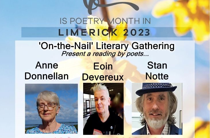 ‘On the Nail’ Reading with Anne Donnellan, Eoin Devereux & Stan Notte. Wed 12th April 2023