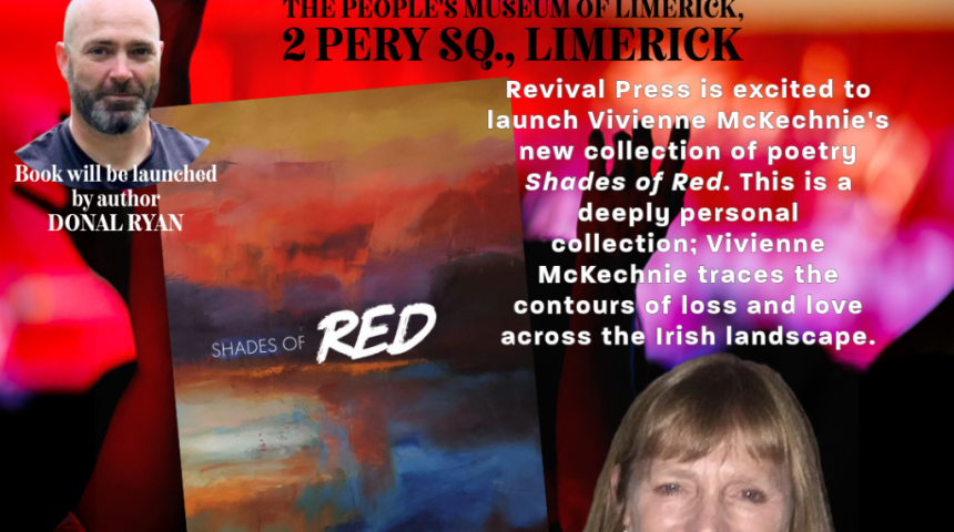 Book Launch: Shades of Red by Vivienne McKechnie 7.30pm The People’s Museum of Limerick.