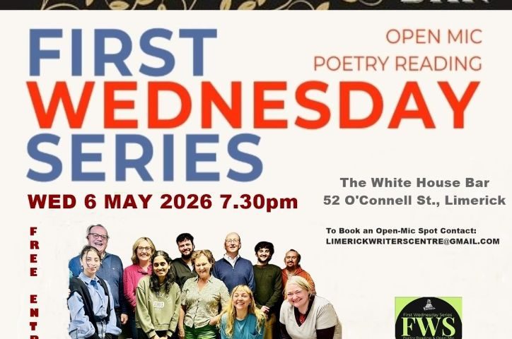 First Wednesday Series 6th May 7.30pm The White House bar, Limerick