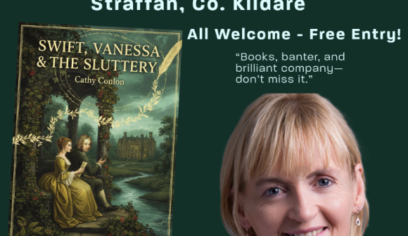 Book launch: ‘Swift, Vanessa & The Sluttery’ Sun 10th May 3pm Bagnalstown Castle Hotel, Co Kildare