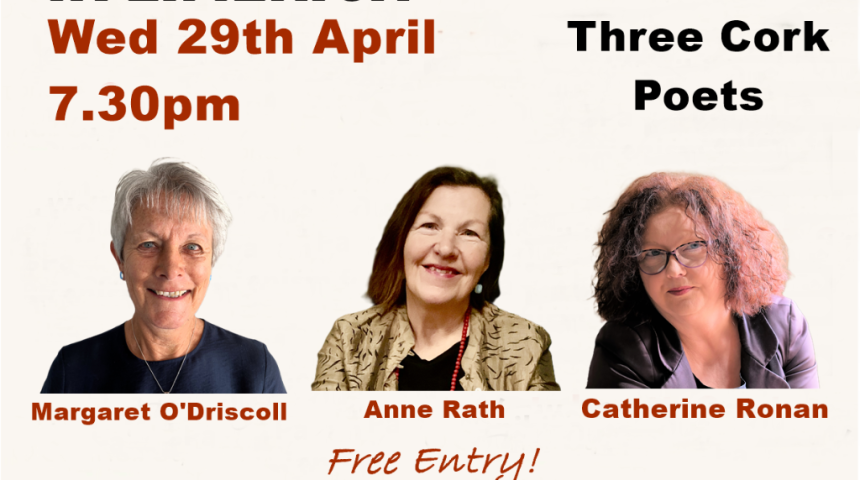 A Trio of Cork Poets Reading Wed 29th April 2026 @ the People’s Museum of Limerick.