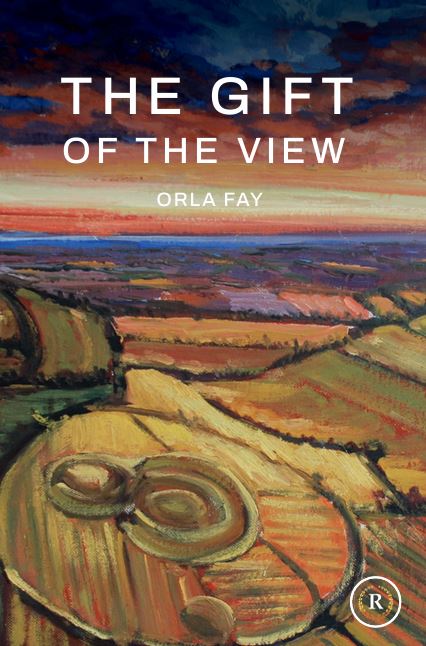 The Gift of the View by Orla Fay