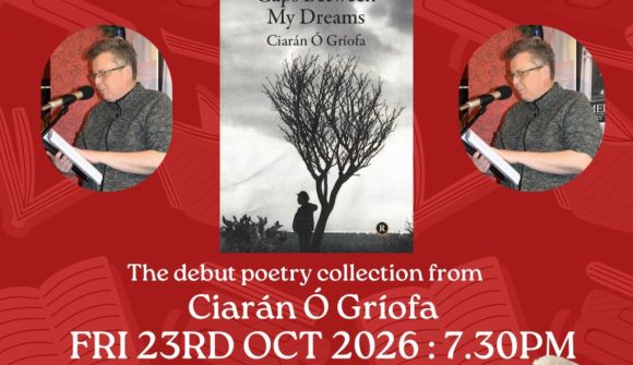 Book Launch: Gaps Between My Dreams by Ciarán Ó Gríofa